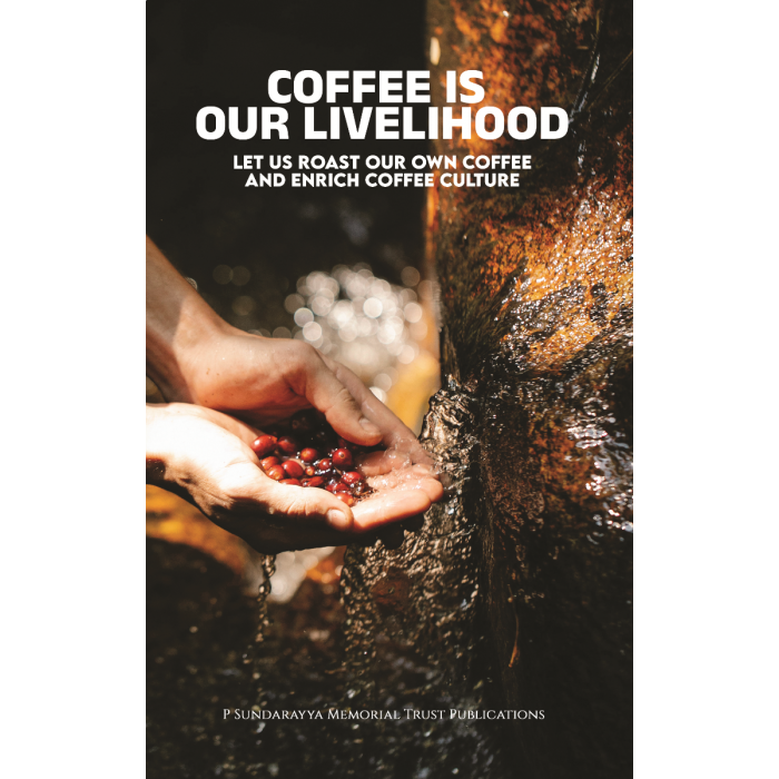 कारपोरेट बनाम को-आपरेटिव माडल पर एक नई पुस्तक: ‘कॉफी हमारी आजीविका है’