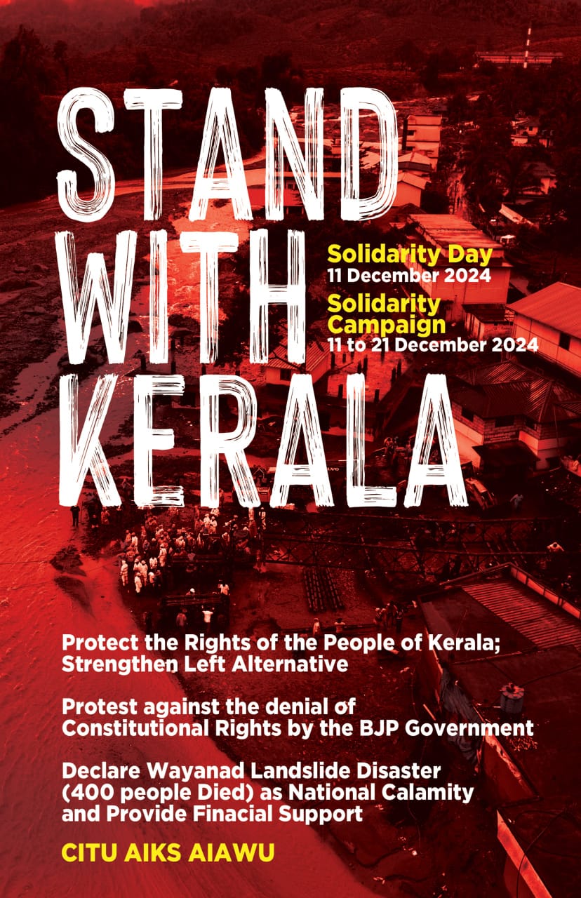 Kerala Solidarity Campaign Across India 11th – 21st December 2024